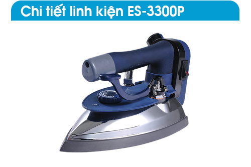 CHI TIẾT LINH KIỆN BÀN ỦI ES-3300P