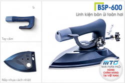 Linh kiện bàn ủi toàn hơi BSP-600